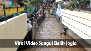 Viral Video Sungai Belik Jogja Meluap Banjir Landa Yogyakarta Usai Hujan Deras